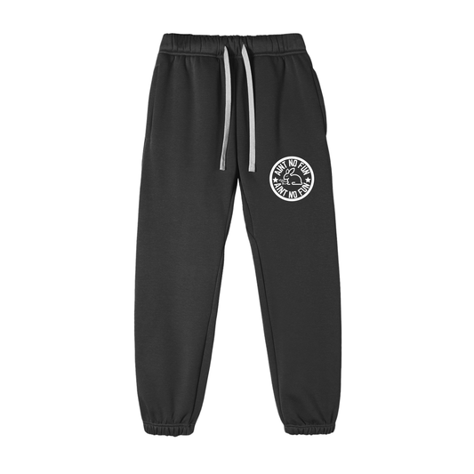 AIN'T NO FUN Essential Fleece Sweatpants