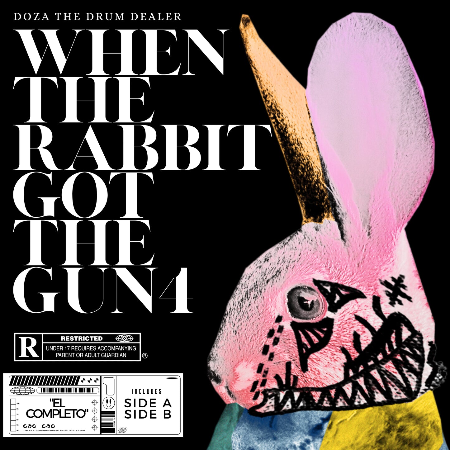 (EL COMPLETO SIDES A & B) WHEN THE RABBIT GOT THE GUN 4 by Doza The Drum Dealer