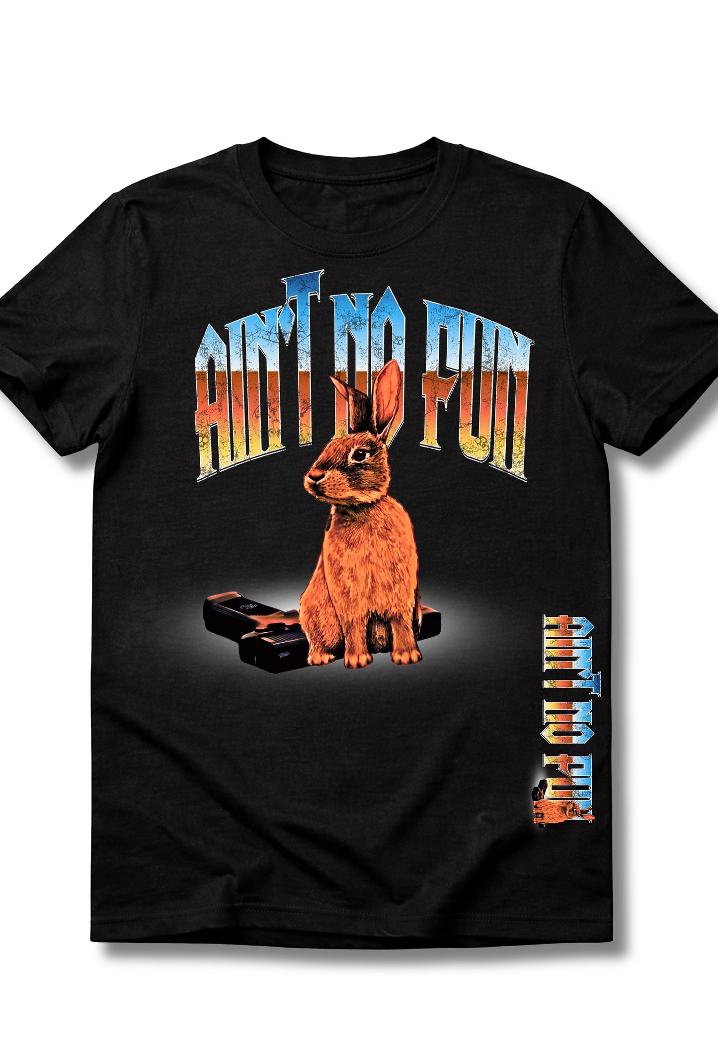 New AIN'T NO FUN WHEN THE RABBIT GOT THE GUN TEES